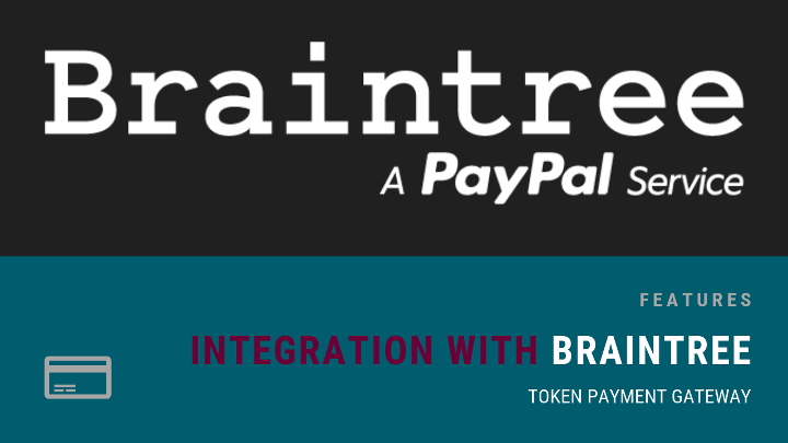 MemberGate Integrates with Braintree as a Payment Processor MemberGate Integrates with Braintree as a Payment Processor